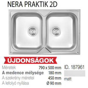 Nera Praktik 2D Inox mosogató 790x500-180mm 187961