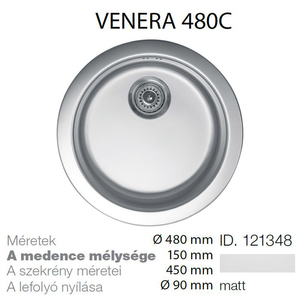 Venera 480C 90 Inox mosogató 480mm-150mm 121348