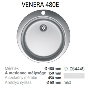 Venera 480E 60 Inox mosogató 480mm-150mm 054449