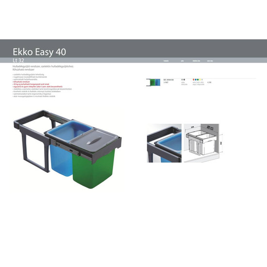 EKOTECH - Beépíthető hulladékgyűjtő EKKO EASY 40 - 2x16 LT EKOTECH - Beépíthető hulladékgyűjtő EKKO EASY 40 - 2x16 LT